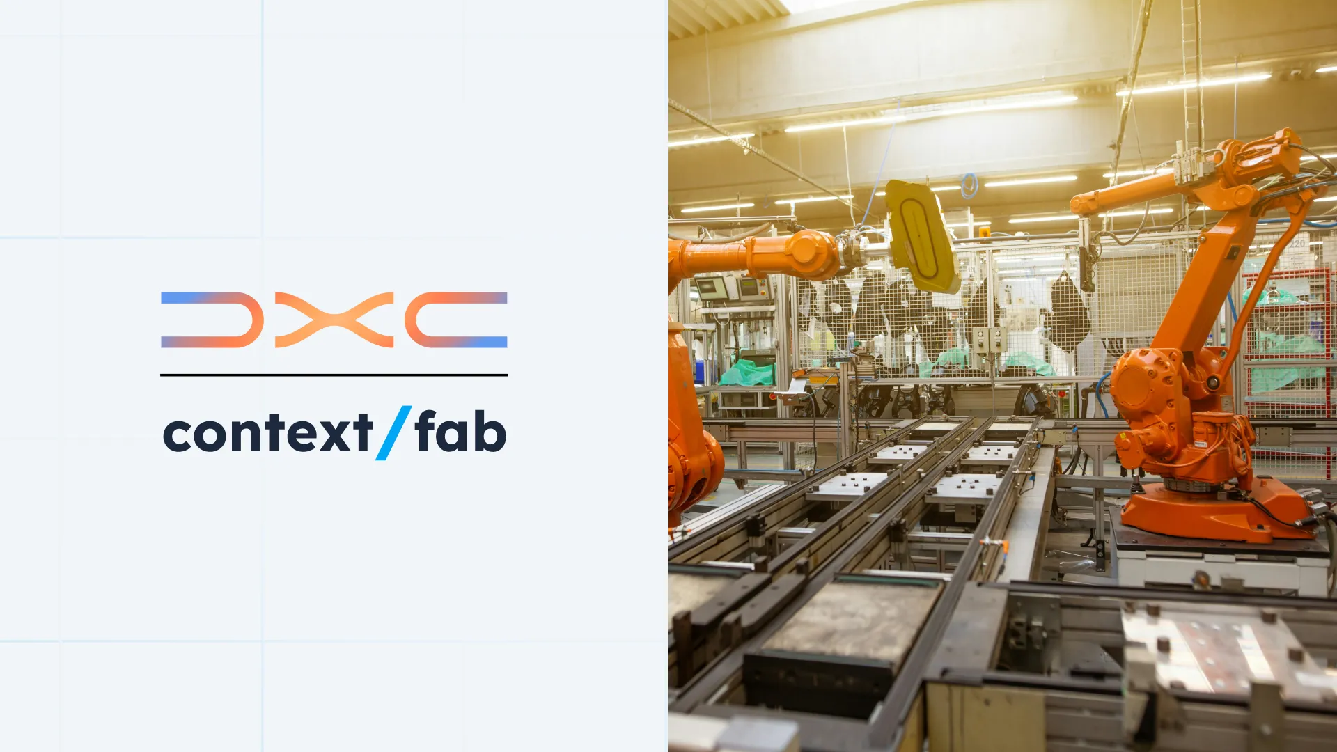 DXC and context/fab logos marking the Factory Fast Track partnership, beside an automotive production line